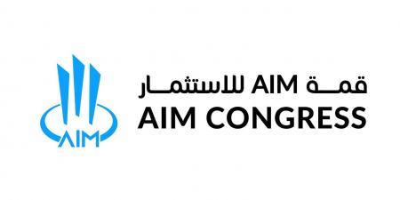 قمة «AIM 2025» تسلط الضوء على أحدث اتجاهات الاستثمار الأجنبي المباشر