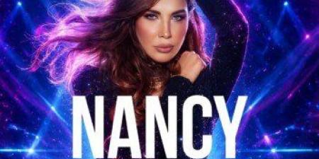 نانسي عجرم تستعد لإحياء حفل غنائي في دبي.. وتواصل نشاطها الفني بألبوم «Nancy 11»