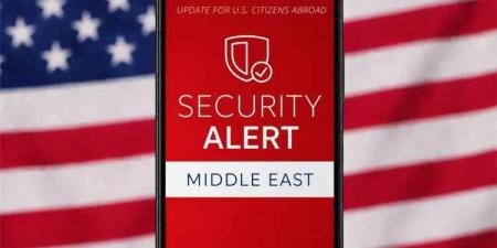 حرب شاملة تقترب.. سفارات واشنطن في الشرق الأوسط تدعو رعاياها إلى الاستعداد الفوري والتفكير في المغادرة