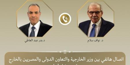 وزير الخارجية يبحث مع رئيس الوزراء اللبناني تطورات الأوضاع في لبنان