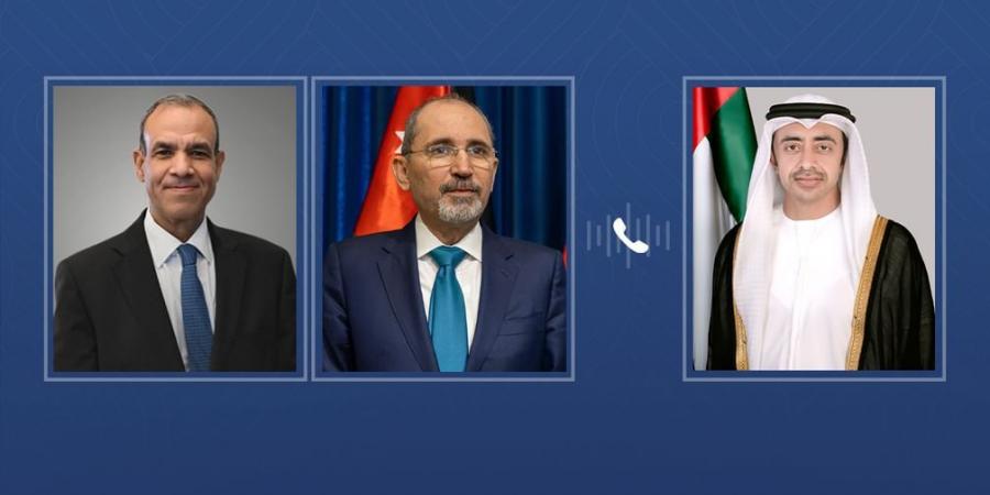 عبدالله بن زايد يجري اتصالين هاتفيين مع نائب رئيس الوزراء وزير الخارجية الأردني ووزير الخارجية المصري